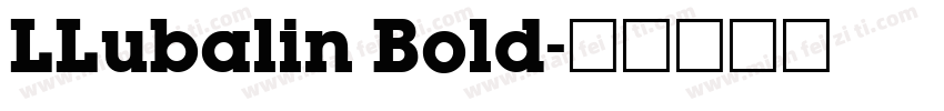 LLubalin Bold字体转换